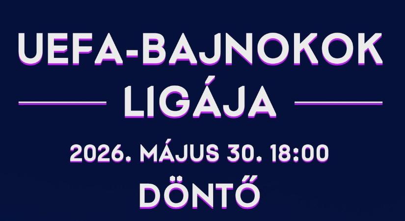 Óriáskivetítőn a BL-döntő, utána koncert: különleges estét ígérnek a szervezők