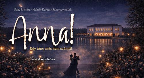 Egy Anna-báli szerelemről szóló musical debütál Balatonfüreden