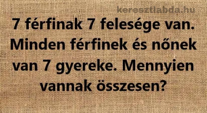 Napi matek feladat: 7 férfi, 7 asszony és egy szorzás, amit a legtöbben elrontanak