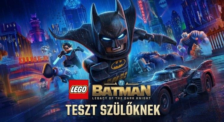 LEGO Batman: Legacy of the Dark Knight teszt szülőknek