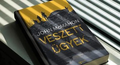 JOHN MCMAHON: Veszett ügyek (Veszett ügyek 1.)