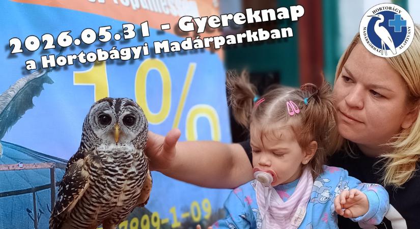 Gyereknapi programkavalkád a Hortobágyi Madárparkban