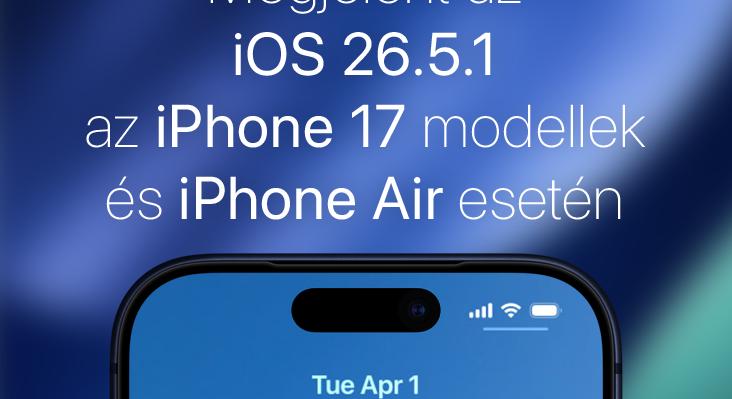 Megjelent az iOS 26.5.1 az iPhone 17 modellek és az iPhone Air esetén