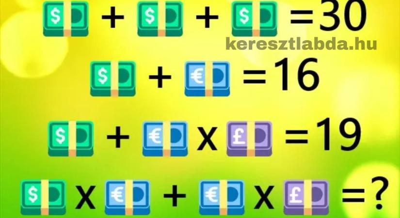 Napi matek feladat: Dollár, euró, font, a végeredmény sokakat meglepett