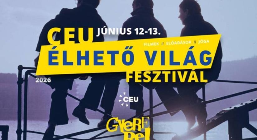 CEU Élhető Világ Fesztivál 2026 – A programok érdekfeszítőek és ingyenesek – Regisztrációra fel!