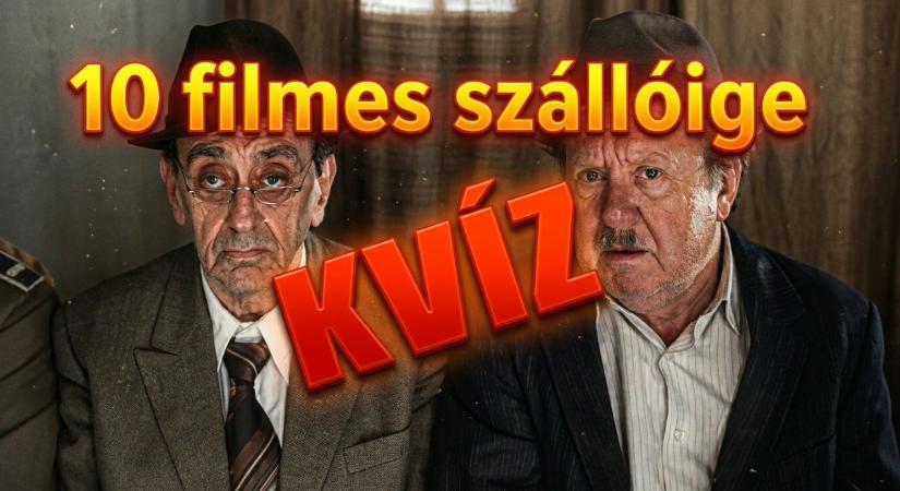 Retró Kvíz: 10 ismert filmes szállóige. Meg tudod mondani mely filmekből vannak?