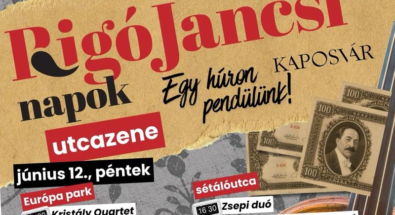 Rigó Jancsi Napok: két napon át szól a zene Kaposváron