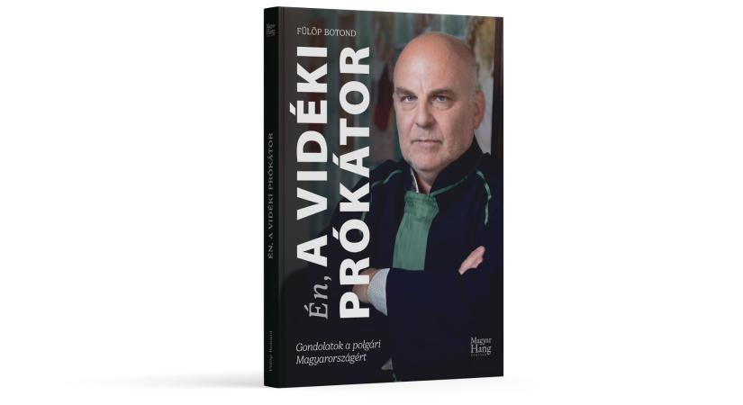 Könyvvel jelentkezik a Vidéki prókátor, már előrendelhető