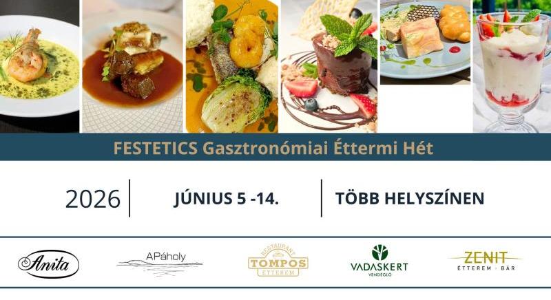 Festetics gasztronómiai éttermi hét – 2026