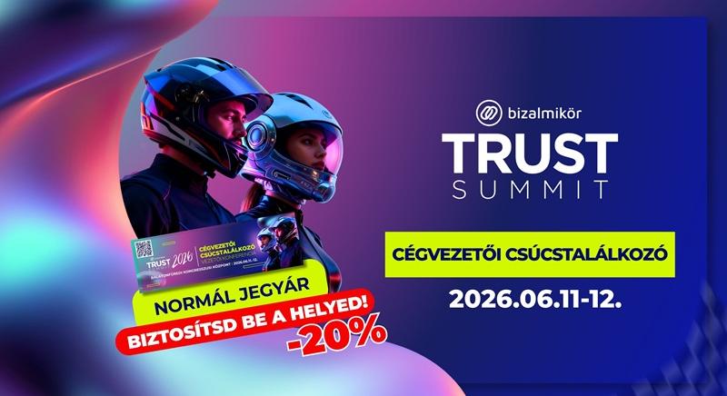 Trust Summit 2026 vezetői csúcstalálkozó