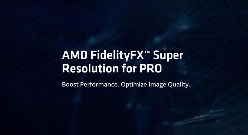 Az AMD FidelityFX Super Resolution technológiája a professzionális alkalmazásokat is célba veszi