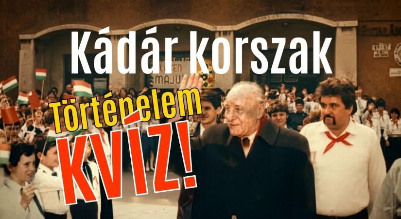 Történelem kvíz: 10 kérdés a Kádár-korszakról, ami feladja a leckét!