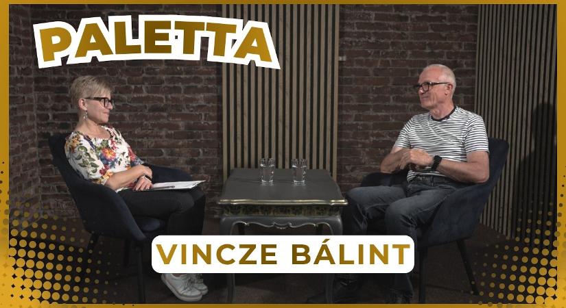 Paletta – 2026.06.04. – Beszélgetés Vincze Bálinttal