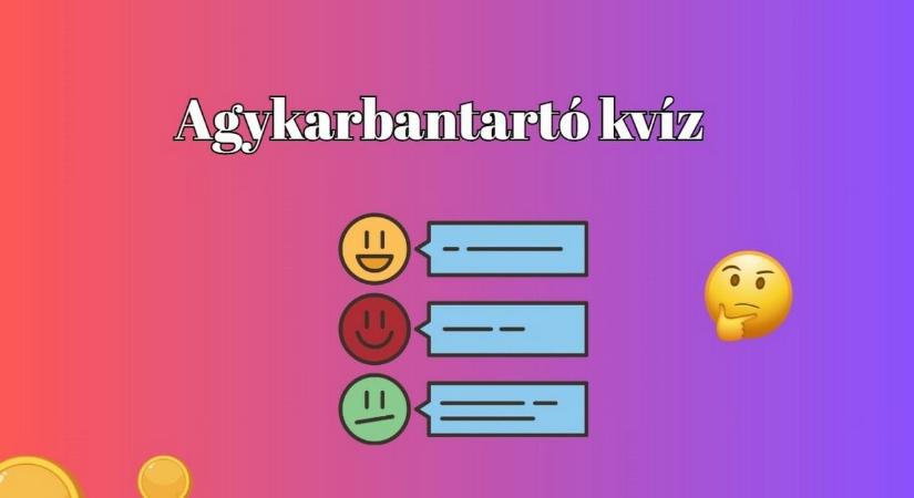 Agykarbantartó kvíz - Csillogtasd meg műveltséged ezzel a zsenimérővel