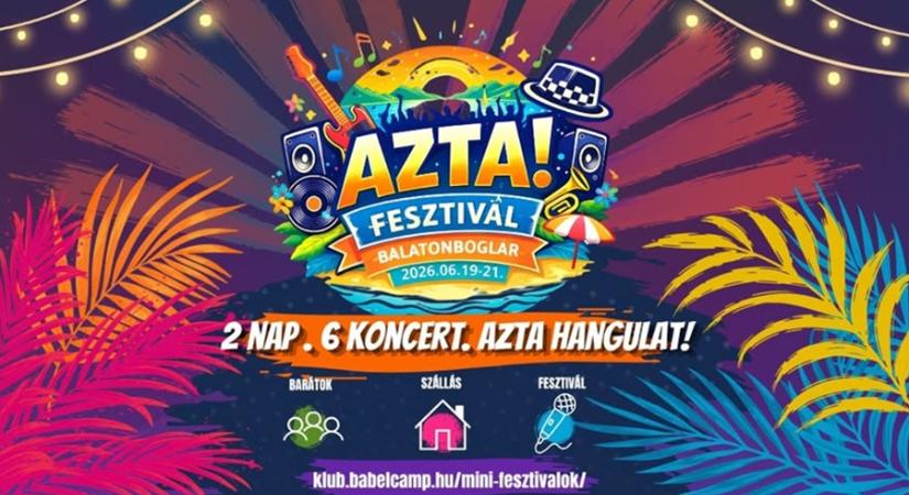 AZTA! a Babel Camp minifesztiválja Balatonbogláron
