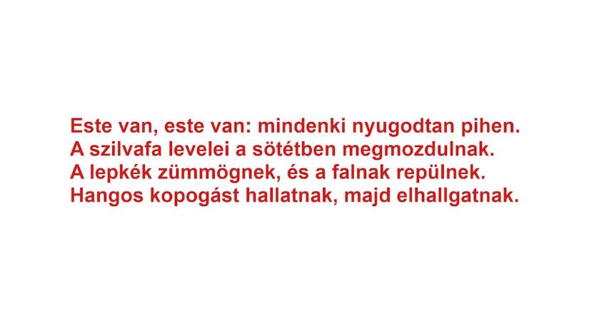 Műveltségi teszt, irodalom: 3 félrefordított magyar verset mutatunk. Kitalálja, melyik költemény volt az eredeti?