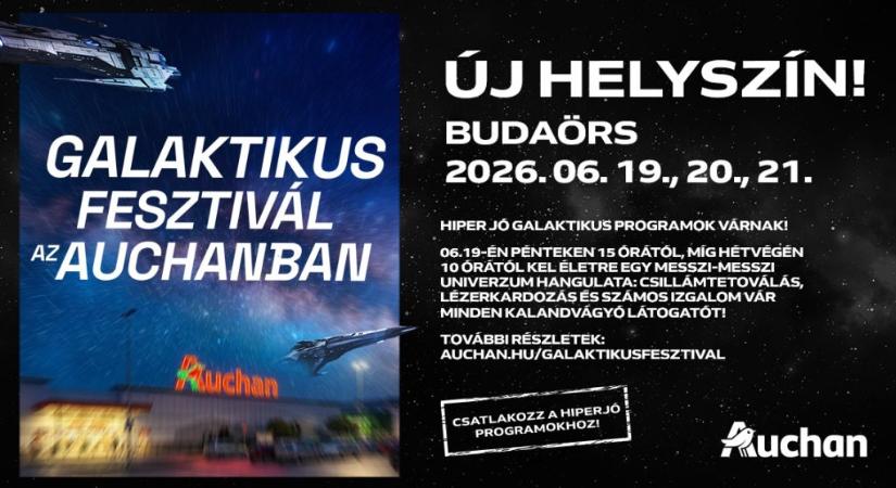 Galaktikus Fesztivál vár az Auchanban!