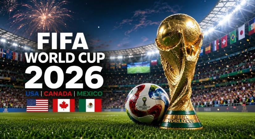 Labdarúgó-vb 2026: rekordlétszám, rekordpénzdíjak és világsztárok Amerikában