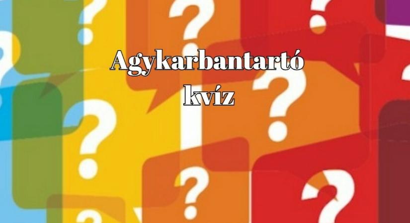Agykarbantartó kvíz - Itt egy pontvadász kvíz, mely feldobja a mai napod is