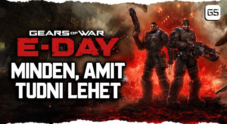 Minden, amit a Gears of War: E-Dayről eddig tudni lehet