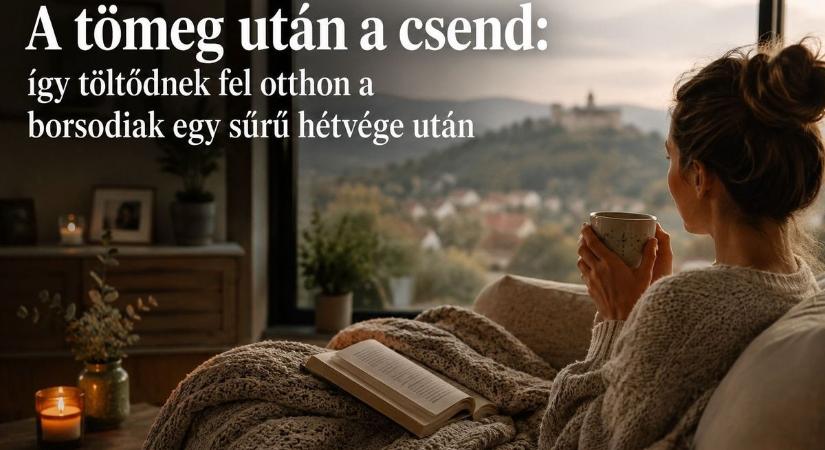 A tömeg után a csend: így töltődnek fel otthon a borsodiak egy sűrű hétvége után