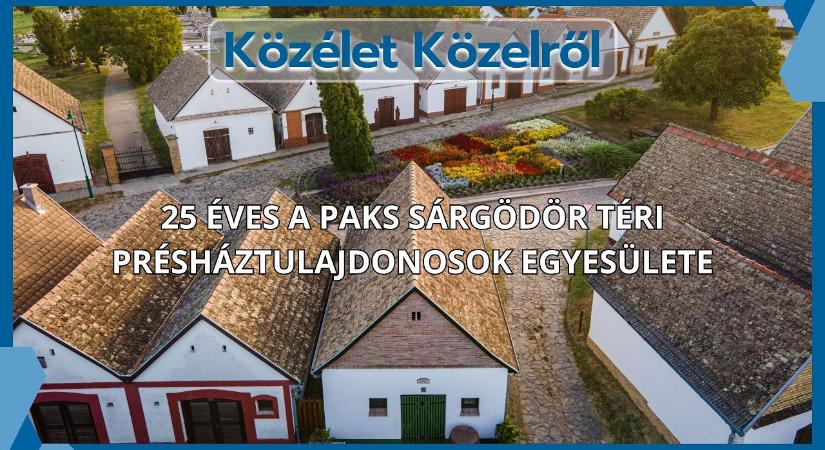 Közélet Közelről –2026.06.12. – 25 éves a Paks Sárgödör téri Présháztulajdonosok Egyesülete