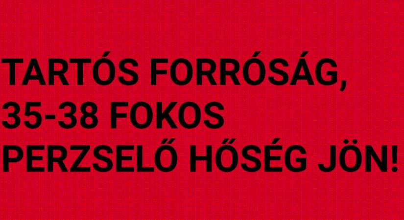 Tartós hőség, 35-38 fokos hőhullám jön!