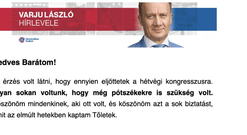 Ha Varju László elolvassa a saját hírlevelét, lehet, hogy tényleg vége lesz a DK-nak
