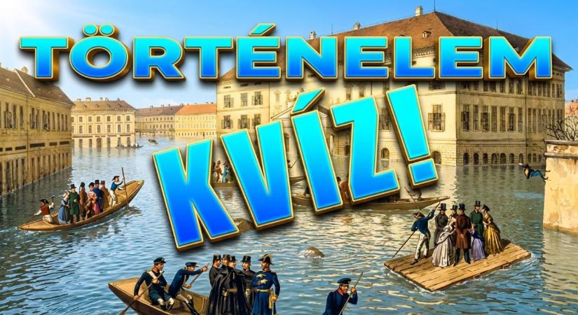 Történelem kvíz: Tudod, ki volt a legendás árvízi hajós vagy mikor épült az első gát Pesten?