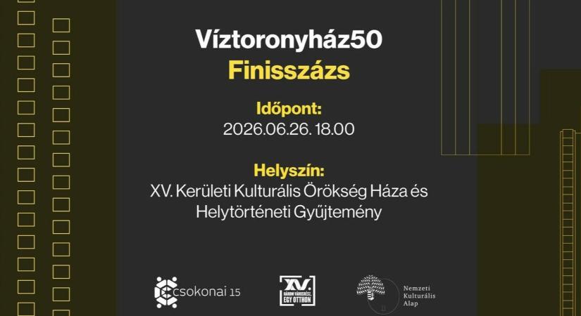 Víztoronyház 50 // Záróesemény