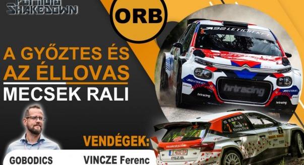 Shakedown: A győztes és az éllovas – Vincze Ferenc és László Martin a Mecsek Raliról