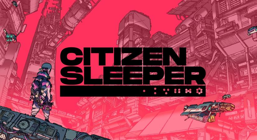 Heti ingyenes - Citizen Sleeper és ROBOBEAT