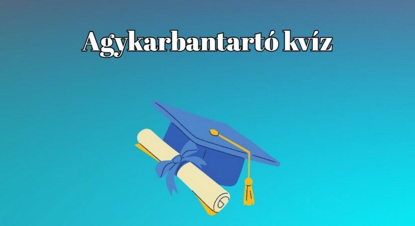 Ezt az agykarbantartó kvízt százból kilencvenkilencen ajánlják
