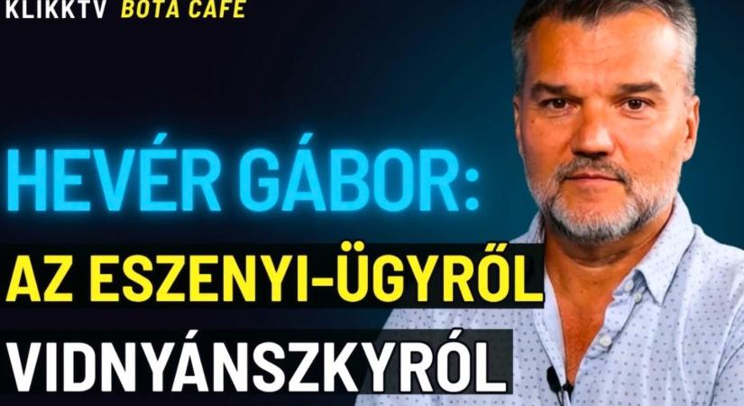 Hevér Gábor kitálalt Vidnyánszkyról és Eszenyiről