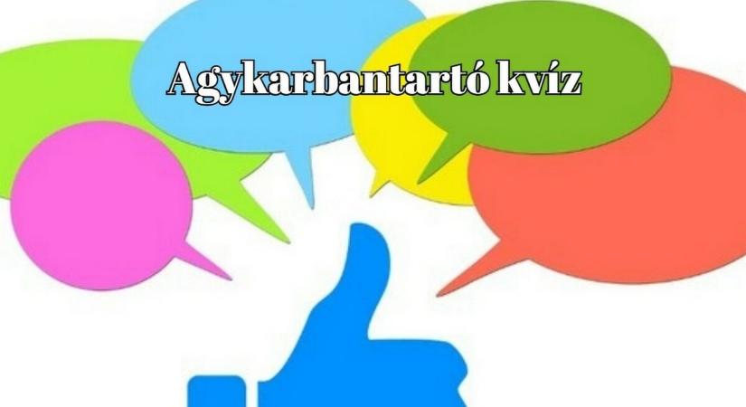 Ha ezekre a friss kvízkérdésekre hibátlanul válaszolsz, senki sem vitathatja tudásod