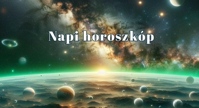 Napi horoszkóp 2026. június 21. - Kerüld ma a kényes témát