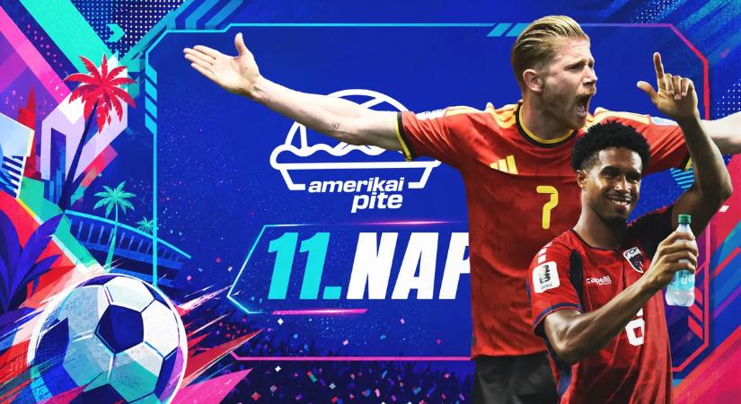 Amerikai pite: belga ólomgeneráció, folytatódó csoda és Lamine Yamal – vb-kibeszélő, 11. nap
