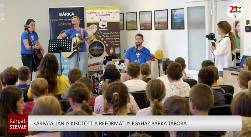 Kárpátalján is kikötött a református egyház Bárka tábora (videó)