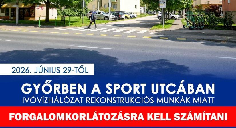 Forgalomkorlátozásra kell készülni a Sport utcában, hónapokig tartanak a munkálatok