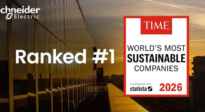 Ismét első a Schneider Electric a TIME és a Statista legfenntarthatóbban működő vállalatokat bemutató listáján