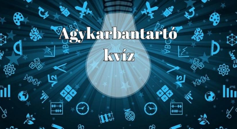 Agykarbantartó kvíz - Ha 1 perc alatt végigjátszod ezt a napi kvízt, vág az eszed, mint a borotva
