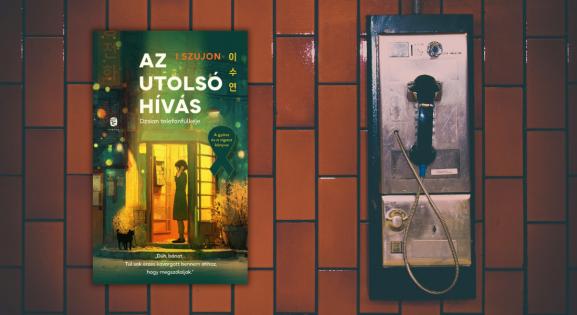 Te mit kérdeznél, ha telefonálhatnál a halott szeretteiddel? – Olvass bele I Szujon regényébe!