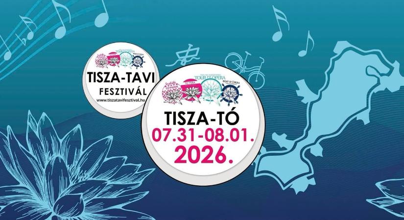 Magyar Tavak Fesztiválja – Tisza-tó 2026