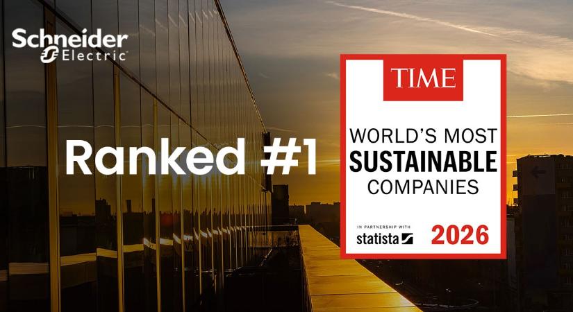 Ismét első a Schneider Electric a TIME és a Statista legfenntarthatóbban működő vállalatokat bemutató listáján