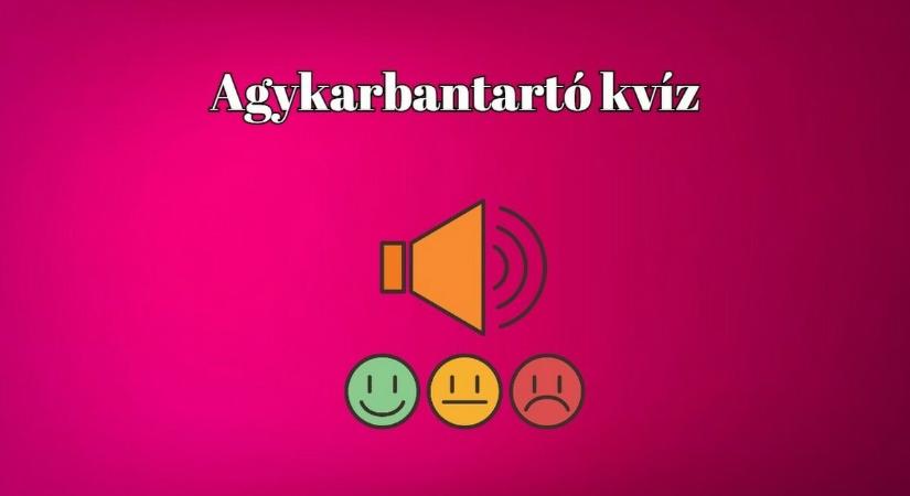 Agykarbantartó napi kvíz - Százból 10 ember tudja hibátlanul kitölteni ezt a napi kvízt