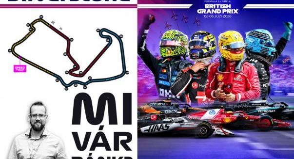 Mi vár ránk az F1-es Brit Nagydíjon?