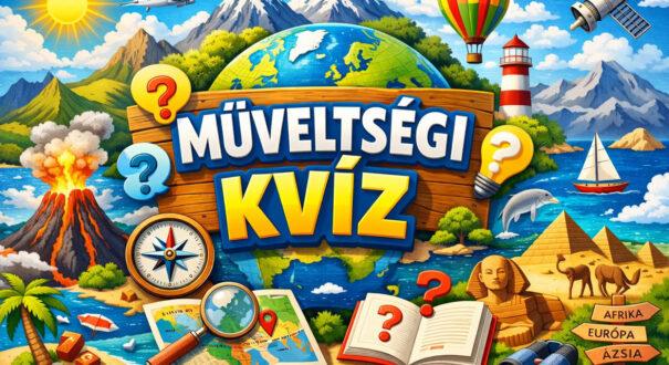 Műveltségi kvíz: Érdekes kérdések, izgalmas nap, mi kell még? (891)