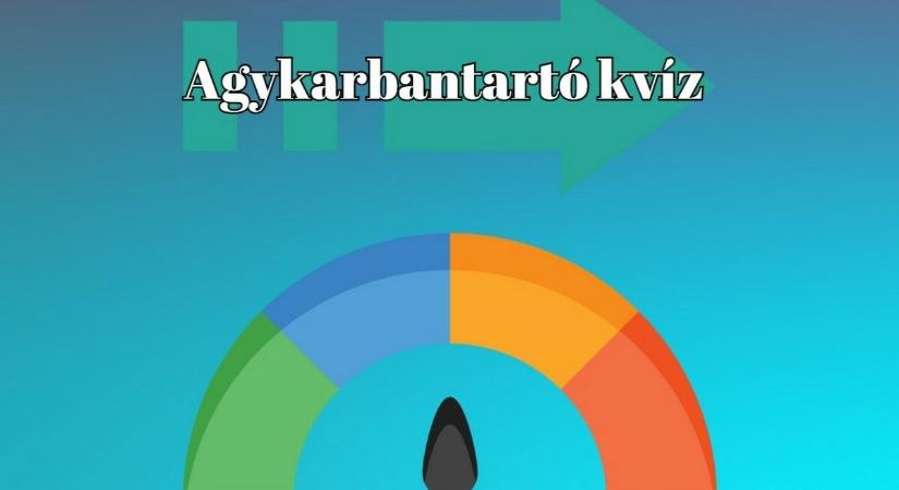 Agykarbantartó kvíz - Fűszerezd meg a napodat ezzel a gyorskvízzel, megszerezve mind a nyolc pontot