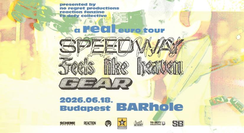 Speedway  Feels Like Heaven  Gear @ Budapest, Barhole, 2026.06.18.