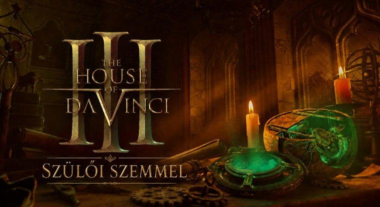 The House of Da Vinci 3 teszt szülőknek